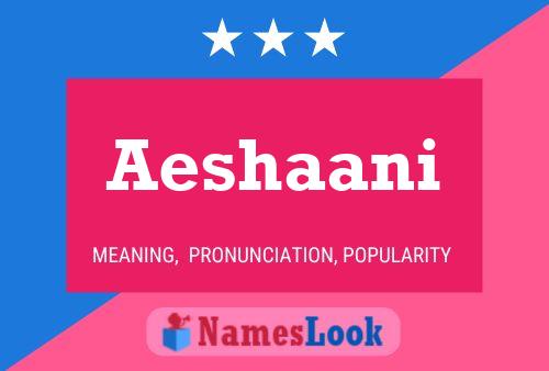 Aeshaani Name Poster