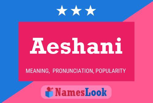 Aeshani Name Poster