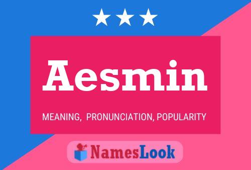 Aesmin Name Poster