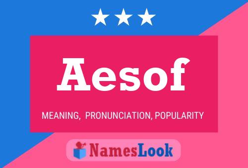 Aesof Name Poster