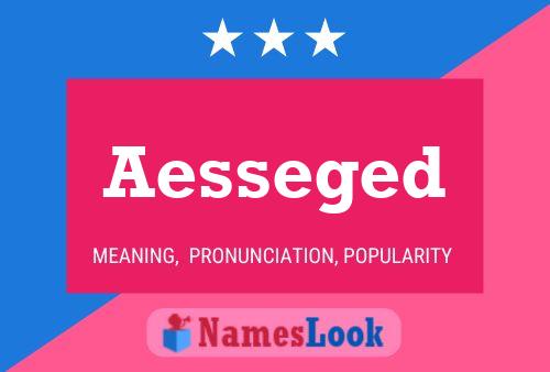 Aesseged Name Poster