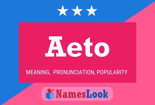 Aeto Name Poster