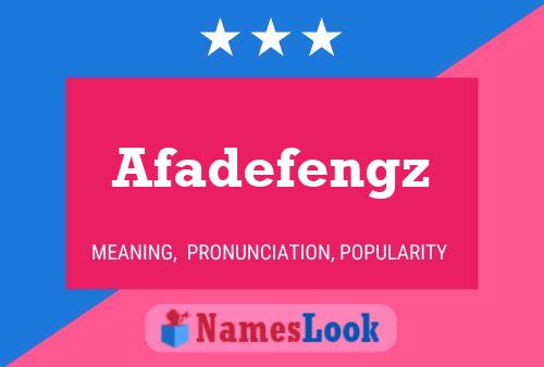 Afadefengz Name Poster