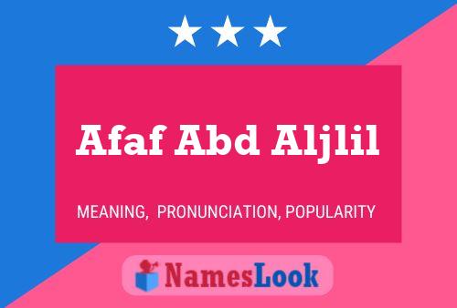 Afaf Abd Aljlil Name Poster