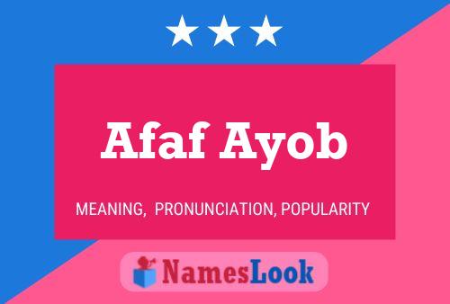 Afaf Ayob Name Poster