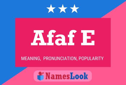 Afaf E Name Poster