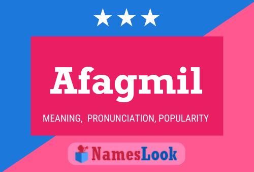 Afagmil Name Poster