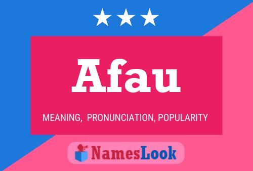 Afau Name Poster