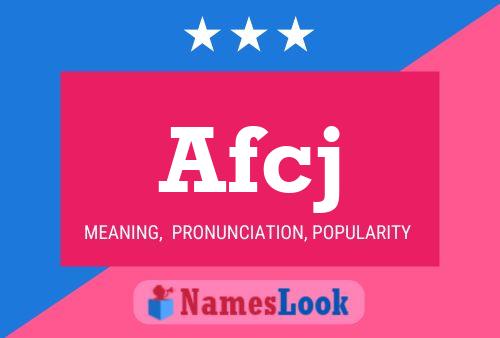 Afcj Name Poster