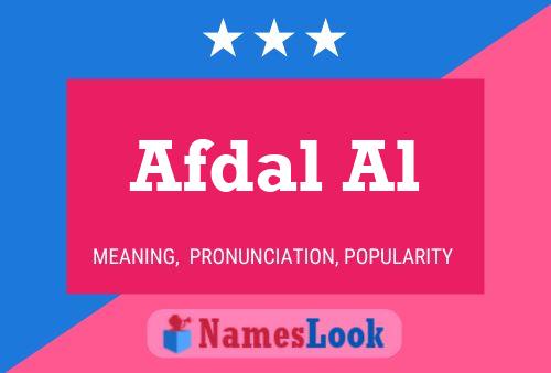 Afdal Al Name Poster