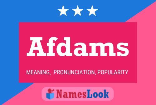 Afdams Name Poster