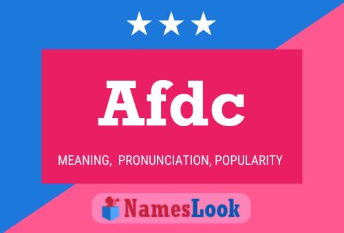 Afdc Name Poster