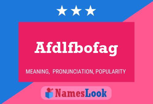 Afdlfbofag Name Poster