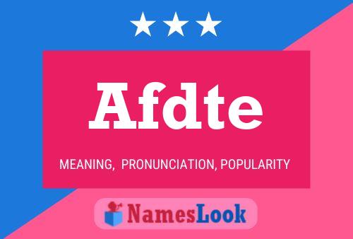 Afdte Name Poster