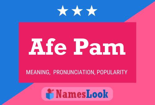 Afe Pam Name Poster