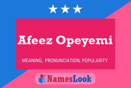 Afeez Opeyemi Name Poster