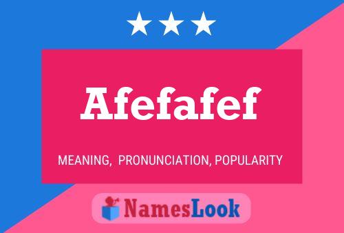 Afefafef Name Poster