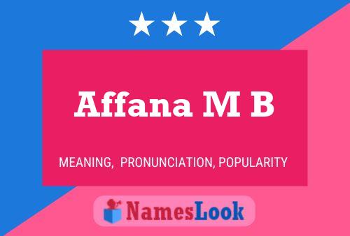 Affana M B Name Poster