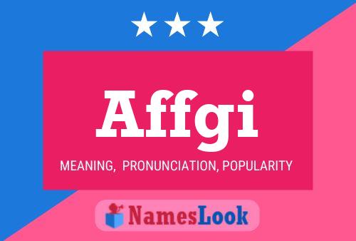 Affgi Name Poster