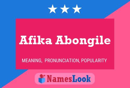 Afika Abongile Name Poster