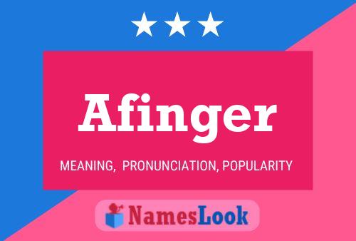 Afinger Name Poster