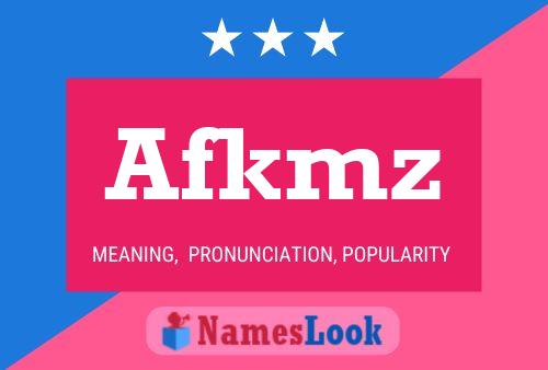 Afkmz Name Poster