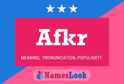 Afkr Name Poster