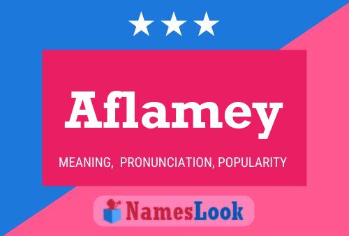 Aflamey Name Poster