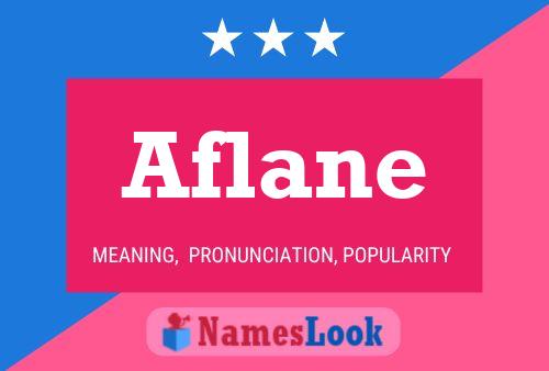 Aflane Name Poster