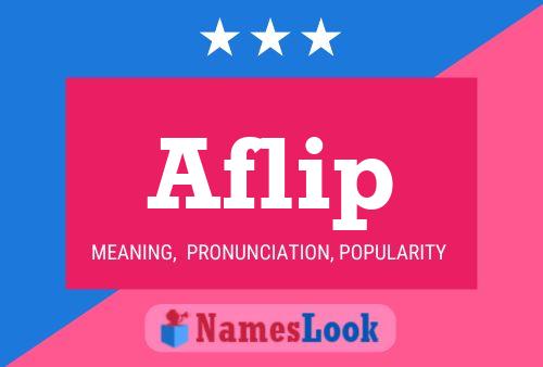 Aflip Name Poster