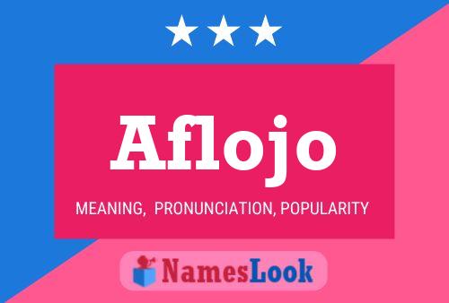 Aflojo Name Poster