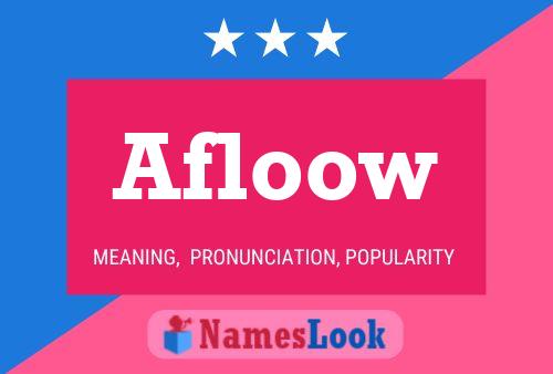 Afloow Name Poster