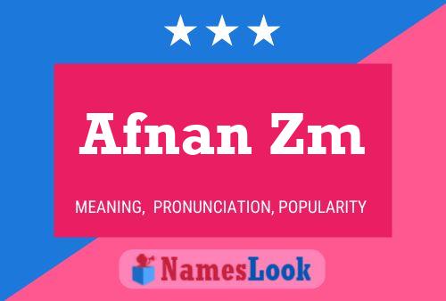 Afnan Zm Name Poster