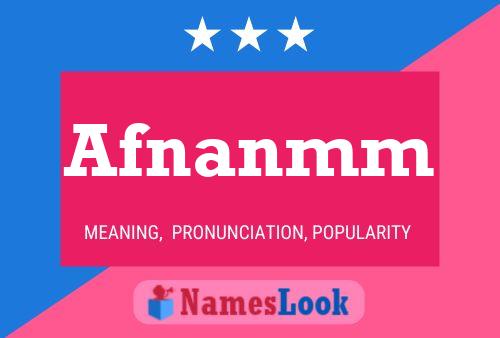 Afnanmm Name Poster