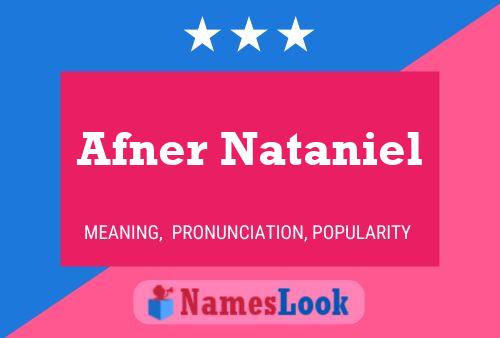 Afner Nataniel Name Poster