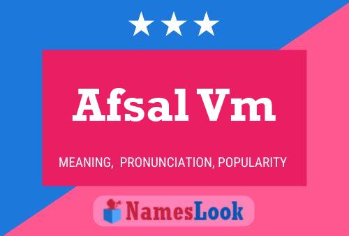 Afsal Vm Name Poster