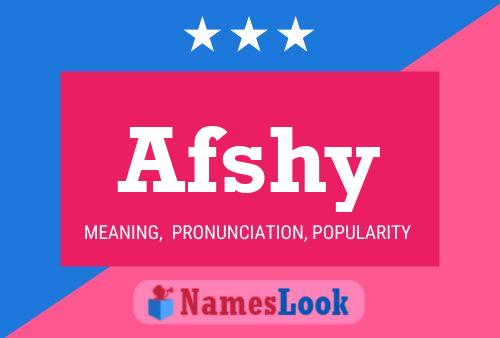 Afshy Name Poster