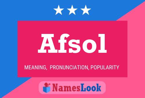 Afsol Name Poster