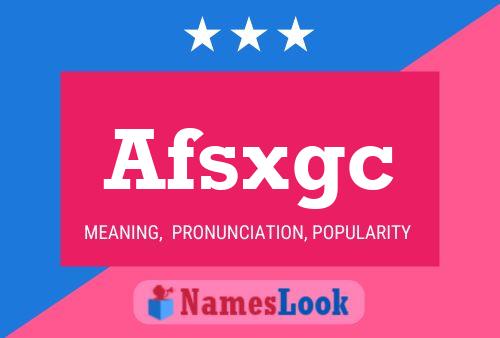 Afsxgc Name Poster