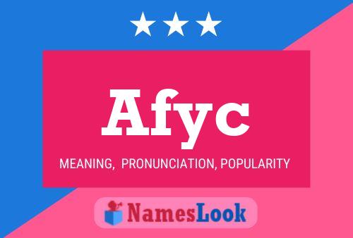 Afyc Name Poster