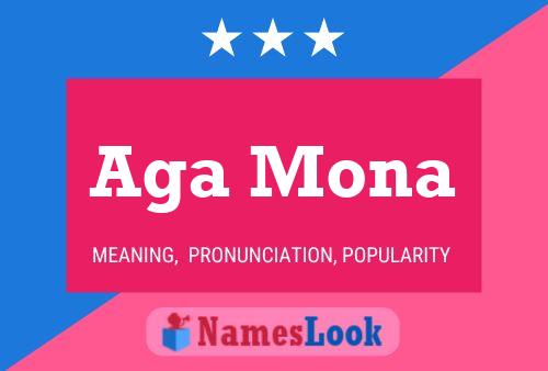 Aga Mona Name Poster