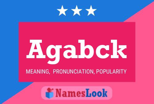 Agabck Name Poster