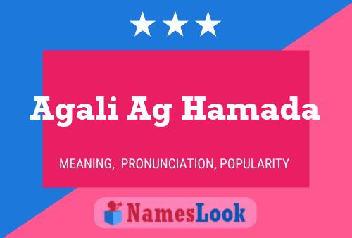 Agali Ag Hamada Name Poster