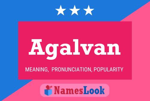 Agalvan Name Poster