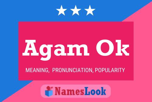 Agam Ok Name Poster