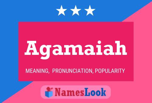 Agamaiah Name Poster