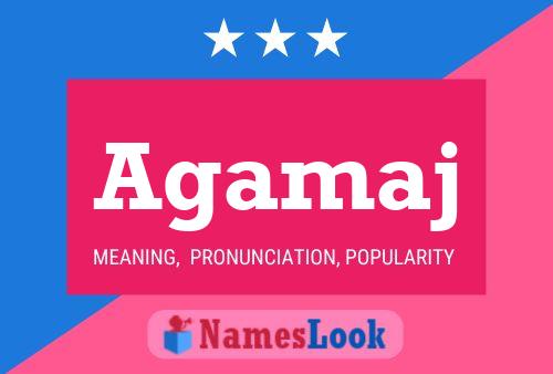 Agamaj Name Poster