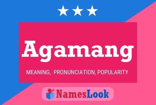 Agamang Name Poster