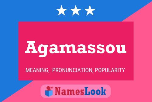 Agamassou Name Poster