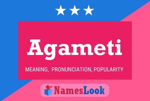 Agameti Name Poster